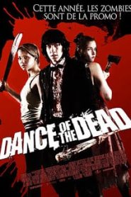 Dance of the Dead (2008) คืนสยองล้างบางซอมบี้หน้าแรก ดูหนังออนไลน์ หนังผี หนังสยองขวัญ HD ฟรี