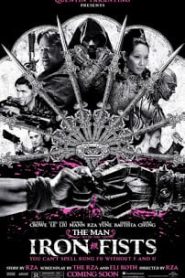 The Man with the Iron Fists (2012) วีรบุรุษหมัดเหล็กหน้าแรก ภาพยนตร์แอ็คชั่น