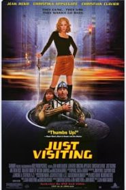 Just Visiting (2001) โถ..แค่..มาเยี่ยมหน้าแรก ดูหนังออนไลน์ ตลกคอมเมดี้