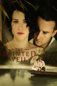 The Painted Veil (2006) ระบายหัวใจให้รักนิรันดร์หน้าแรก ดูหนังออนไลน์ รักโรแมนติก ดราม่า หนังชีวิต