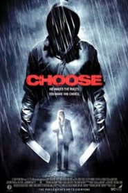 Choose (2011) เกมฆ่า ต้องฆ่าตามเกมหน้าแรก ดูหนังออนไลน์ หนังผี หนังสยองขวัญ HD ฟรี