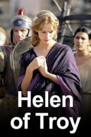 Helen of Troy (2003) เฮเลน โฉมงามแห่งกรุงทรอยหน้าแรก ดูหนังออนไลน์ รักโรแมนติก ดราม่า หนังชีวิต