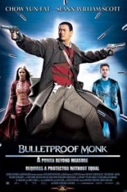 Bulletproof Monk (2003) คัมภีร์หยุดกระสุนหน้าแรก ภาพยนตร์แอ็คชั่น