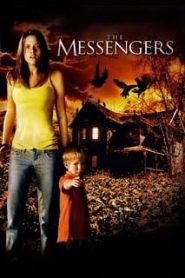 The Messengers (2007) คนเห็นโคตรผีหน้าแรก ดูหนังออนไลน์ หนังผี หนังสยองขวัญ HD ฟรี