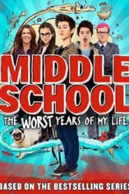 Middle School: The Worst Years of My Life (2016) โจ๋แสบ แหกกฏเกรียนหน้าแรก ดูหนังออนไลน์ ตลกคอมเมดี้