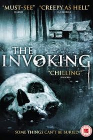 The Invoking (2013) บ้านสยองวันคืนโหดหน้าแรก ดูหนังออนไลน์ หนังผี หนังสยองขวัญ HD ฟรี