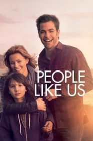 People Like Us (2012) สานสัมพันธ์ ครอบครัวแห่งรักหน้าแรก ดูหนังออนไลน์ รักโรแมนติก ดราม่า หนังชีวิต