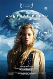 Another Earth (2011) ณ อีกดาวโลก มีรักรออยู่หน้าแรก ดูหนังออนไลน์ รักโรแมนติก ดราม่า หนังชีวิต