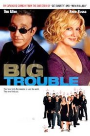 Big Trouble (2002) สายลับรหัสเริ่ดหน้าแรก ดูหนังออนไลน์ ตลกคอมเมดี้