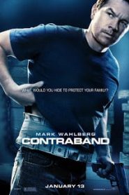 Contraband (2012) คนเดือดท้านรกเถื่อนหน้าแรก ภาพยนตร์แอ็คชั่น