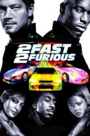 Fast 2 2 Fast 2 Furious (2003) เร็วคูณ 2 ดับเบิ้ลแรงท้านรกหน้าแรก ดูหนังออนไลน์ แข่งรถ