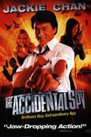 The Accidental Spy (2001) วิ่งระเบิดฟัดหน้าแรก ภาพยนตร์แอ็คชั่น