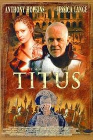 Titus (1999) ไททัส อหังการแค้นเลือดฝังแผ่นดินหน้าแรก ภาพยนตร์แอ็คชั่น