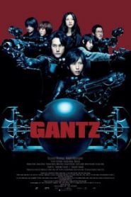 Gantz (2010) สาวกกันสึ พันธุ์แสบสังหารหน้าแรก ดูหนังออนไลน์ แฟนตาซี Sci-Fi วิทยาศาสตร์