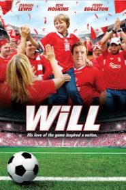Will (2011) วิล เจ้าหนูหัวใจหงส์แดงหน้าแรก ดูหนังออนไลน์ รักโรแมนติก ดราม่า หนังชีวิต