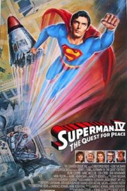 Superman IV: The Quest for Peace (1987) ซูเปอร์แมน IV: เดอะ เควสท์ ฟอร์ พีซ ภาค 4หน้าแรก ดูหนังออนไลน์ ซุปเปอร์ฮีโร่