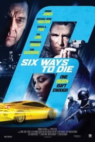 6 Ways to Sundown (2015) 6 มัจจุราชจ้างมาฆ่าหน้าแรก ภาพยนตร์แอ็คชั่น