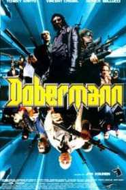 Dobermann (1997) ทีมฆ่าคนพันธุ์บ้าหน้าแรก ภาพยนตร์แอ็คชั่น
