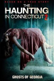 The Haunting in Connecticut 2: Ghosts of Georgia (2013) คฤหาสน์… ช็อค ภาค 2หน้าแรก ดูหนังออนไลน์ หนังผี หนังสยองขวัญ HD ฟรี