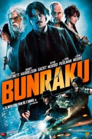 Bunraku (2010) บันราคุ สู้ลุยดะหน้าแรก ภาพยนตร์แอ็คชั่น