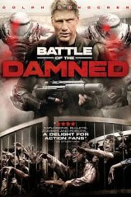 Battle of the Damned (2013) สงครามจักรกลถล่มกองทัพซอมบี้หน้าแรก ภาพยนตร์แอ็คชั่น