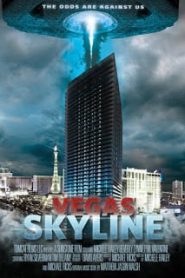Vegas Skyline (2004) สงครามเอเลี่ยนยึดโลกหน้าแรก ดูหนังออนไลน์ แฟนตาซี Sci-Fi วิทยาศาสตร์