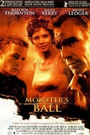 Monster’s Ball (2001) แดนรักนักโทษประหารหน้าแรก ภาพยนตร์แอ็คชั่น