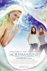 Aquamarine (2006) ซัมเมอร์ปิ๊ง เงือกสาวสุดฮอทหน้าแรก ดูหนังออนไลน์ แฟนตาซี Sci-Fi วิทยาศาสตร์