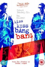 Kiss Kiss Bang Bang (2005) ถึงคิวฆ่าดาราจำเป็นหน้าแรก ภาพยนตร์แอ็คชั่น