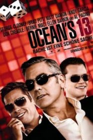 Ocean’s Thirteen (2007) 13 เซียนปล้นเหนือเมฆหน้าแรก ภาพยนตร์แอ็คชั่น