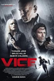 Vice (2015) คนเหล็กหญิงโปรแกรมพิฆาตโลกหน้าแรก ภาพยนตร์แอ็คชั่น