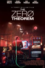 The Zero Theorem (2013) ทฤษฎีพลิกจักรวาลหน้าแรก ดูหนังออนไลน์ แฟนตาซี Sci-Fi วิทยาศาสตร์