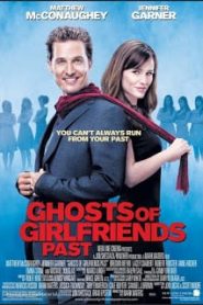 Ghosts of Girlfriends Past (2009) วิวาห์จุ้นผีวุ่นรักหน้าแรก ดูหนังออนไลน์ รักโรแมนติก ดราม่า หนังชีวิต