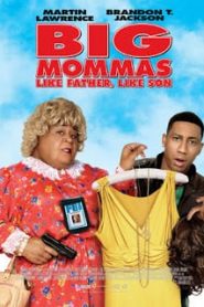 Big Mommas 3: Like Father Like Son (2011) บิ๊กมาม่าส์ พ่อลูกครอบครัวต่อมหลุดหน้าแรก ดูหนังออนไลน์ ตลกคอมเมดี้