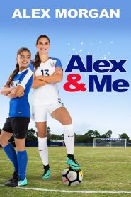 Alex & Me (2018) อเล็กซ์ และ ฉันหน้าแรก ดูหนังออนไลน์ Soundtrack ซับไทย