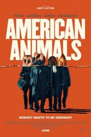 American Animals (2018) รวมกันปล้น อย่าให้ใครจับได้หน้าแรก ดูหนังออนไลน์ Soundtrack ซับไทย