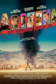 Arizona (2018) อริโซนาหน้าแรก ภาพยนตร์แอ็คชั่น