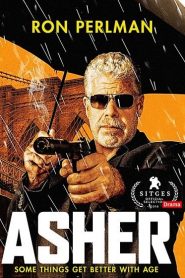 Asher (2018) แอช ล่าหยุดโลกหน้าแรก ภาพยนตร์แอ็คชั่น
