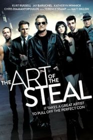 The Art of the Steal (2013) ขบวนการโจรปล้นเหนือเมฆหน้าแรก ภาพยนตร์แอ็คชั่น