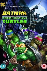 Batman vs Teenage Mutant Ninja Turtles (2019) แบทแมน ปะทะ เต่านินจาหน้าแรก ดูหนังออนไลน์ การ์ตูน HD ฟรี
