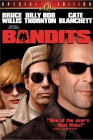 Bandits (2001) จอมโจรปล้นค้างคืนหน้าแรก ภาพยนตร์แอ็คชั่น