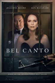Bel Canto (2018) เสียงเพรียกแห่งรักหน้าแรก ดูหนังออนไลน์ รักโรแมนติก ดราม่า หนังชีวิต