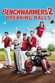 Benchwarmers 2 Breaking Balls (2019) กลับมาเพื่อหวดอีกครั้งหน้าแรก ดูหนังออนไลน์ Soundtrack ซับไทย