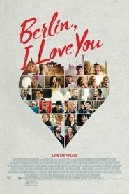 Berlin, I Love You (2019) เบอร์ลิน, ไอ เลิฟ ยูหน้าแรก ดูหนังออนไลน์ รักโรแมนติก ดราม่า หนังชีวิต