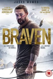 Braven (2018) คนกล้า สู้ล้างเดนหน้าแรก ภาพยนตร์แอ็คชั่น