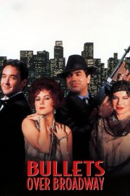 Bullets Over Broadway (1994) กระสุนเหนือบรอดเวย์หน้าแรก ดูหนังออนไลน์ รักโรแมนติก ดราม่า หนังชีวิต