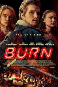 Burn (2019) เบิร์น เอา มัน ไป เผาหน้าแรก ดูหนังออนไลน์ Soundtrack ซับไทย