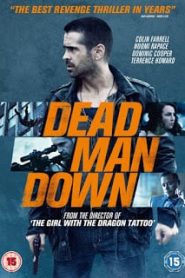 Dead Man Down (2013) แค้นได้ตายไม่เป็นหน้าแรก ภาพยนตร์แอ็คชั่น