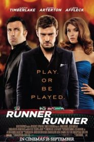 Runner Runner (2013) ตัดเหลี่ยมเดิมพันอันตรายหน้าแรก ภาพยนตร์แอ็คชั่น
