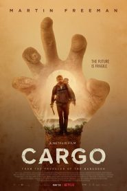 Cargo (2017) คาร์โก้หน้าแรก ดูหนังออนไลน์ Soundtrack ซับไทย